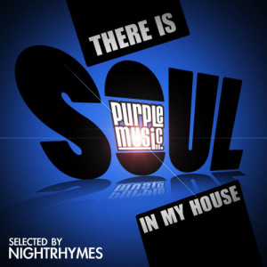 Nightrhymes的專輯There Is Soul in My House
