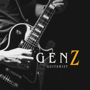 Gentle Instrumental Music Paradise的專輯Gen Z Guitarist (Relax Guitar Instrumental, Soothing Vibes, Absolute Rest)