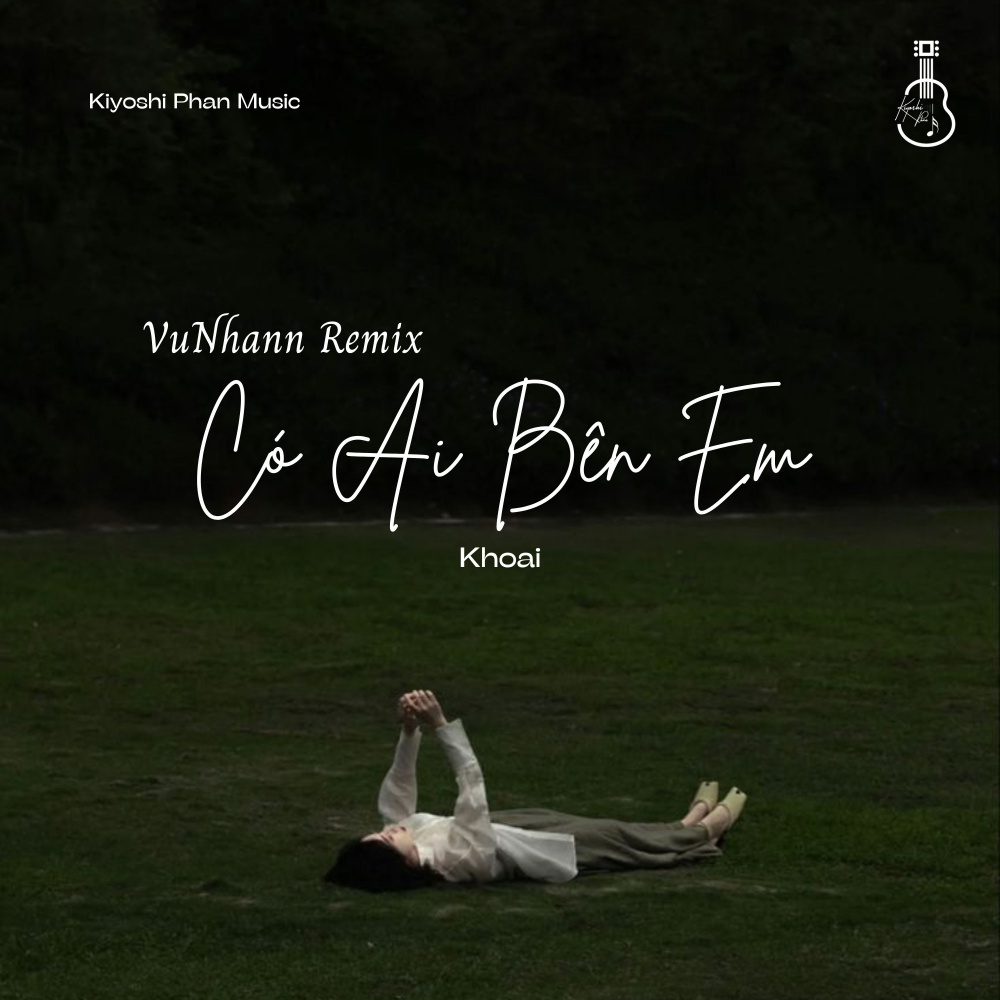 Có Ai Bên Em (VuNhann Remix Instrumental)