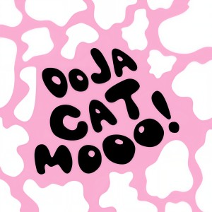 收聽Doja Cat的MOOO! (Explicit)歌詞歌曲