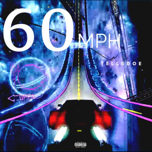 的专辑60mph (Explicit)
