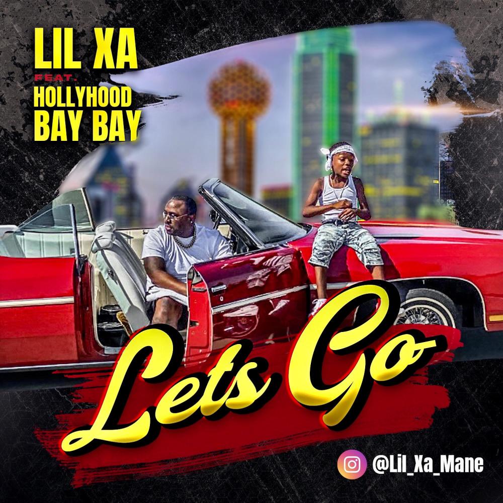 Let's Go (feat. HollyHood Bay Bay) (Explicit)