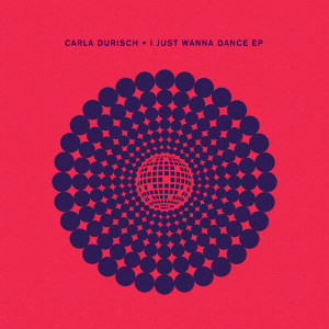 ดาวน์โหลดและฟังเพลง I Just Wanna Dance feat. Nanghiti พร้อมเนื้อเพลงจาก Carla Durisch
