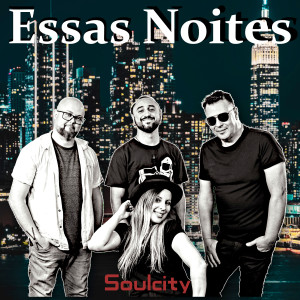 Soulcity的专辑Essas Noites