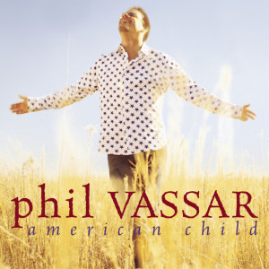 收聽Phil Vassar的Someone You Love歌詞歌曲
