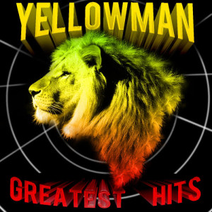Yellow Man的專輯Greatest Hits (Re-Recorded Versions)
