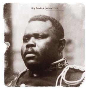 ดาวน์โหลดและฟังเพลง About Love (Jon Marsh All About Vocal Mix) พร้อมเนื้อเพลงจาก Roy Davis Jr