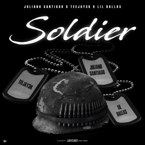 Juliano Santiago的專輯Soldier (Explicit)
