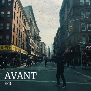 FRG的专辑Avant (Explicit)