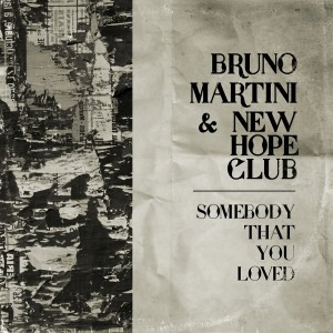 收聽Bruno Martini的Somebody That You Loved歌詞歌曲
