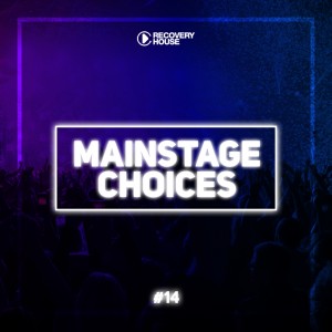 Main Stage Choices, Vol. 14 dari Various Artists