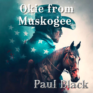 ดาวน์โหลดและฟังเพลง Okie from Muskogee พร้อมเนื้อเพลงจาก Paul Black