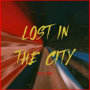Lost in the City (Explicit)