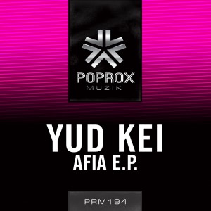Yud Kei的專輯Afia E.P.