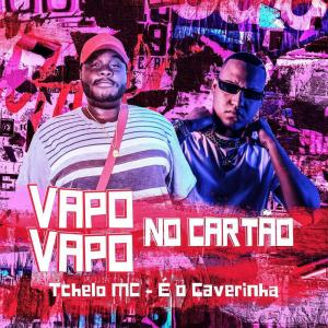Dengarkan Vapo Vapo no Cartão (Explicit) lagu dari É O CAVERINHA dengan lirik