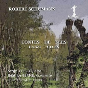 Serge Collot的專輯Schumann: Contes de fées / Fairy Tales
