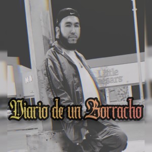 Porek Gonzalez的專輯Diario de un borracho (Explicit)