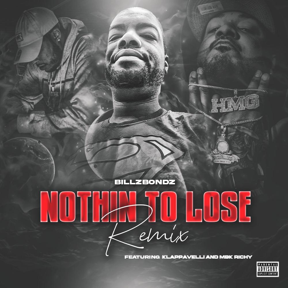 Nothin To Lose (feat. Klappavelli & MBK Richy) (Remix) (Explicit) (Remix|Explicit)
