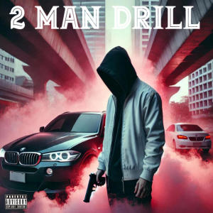 收聽R3TheDon的2 Man Drill (feat. A5) (Explicit)歌詞歌曲