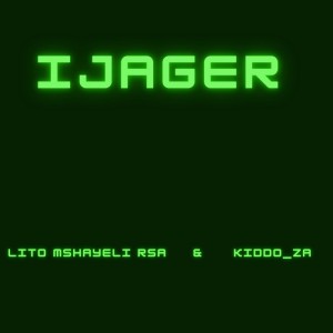 收聽Lito Mshayeli RSA的Ijager歌詞歌曲