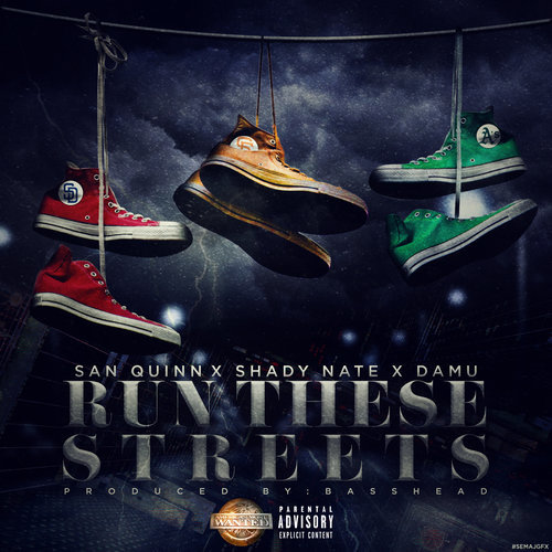 Run These Streets (Explicit)