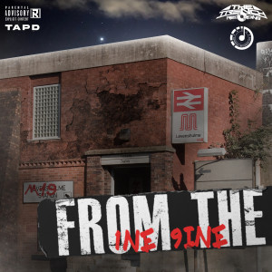 Album From the 1ne 9ne (Explicit) from Tap D