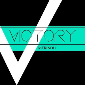 收聽Victory的Merindu歌詞歌曲