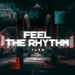 收聽Varn的Feel The Rhythm歌詞歌曲
