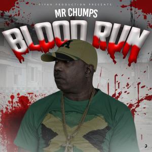 收聽Mr Chumps的Blood Run歌詞歌曲