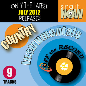 July 2012 Country Hits Instrumentals