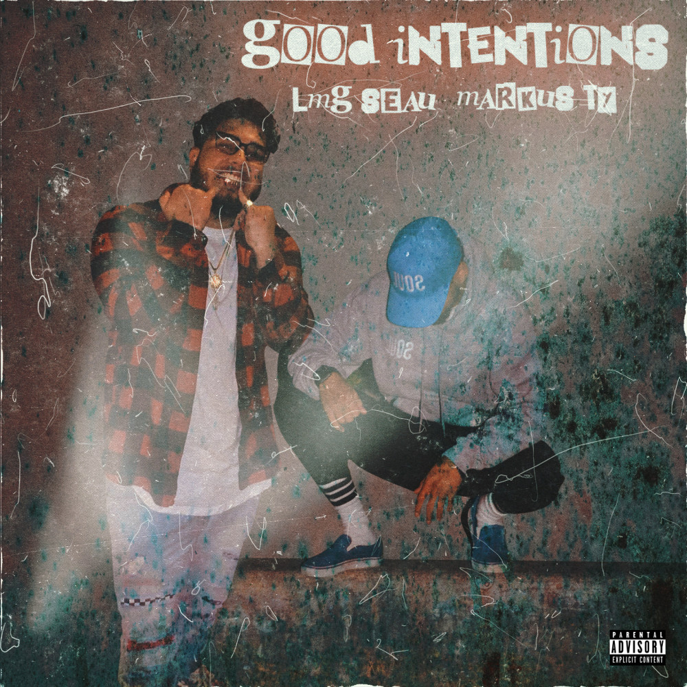 Good Intentions (Explicit)