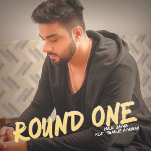 Malik Sahab的专辑Round One