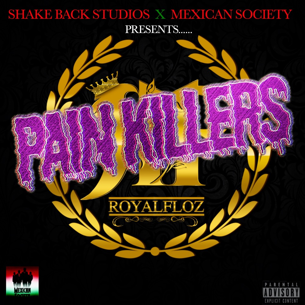 Pain killers (Explicit)