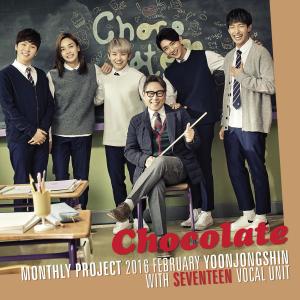 收听尹钟信的Chocolate (With 세븐틴 Vocal Unit)歌词歌曲