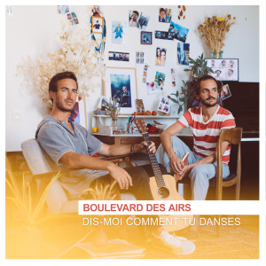 收聽Boulevard Des Airs的Dis-moi comment tu danses (Radio Edit)歌詞歌曲