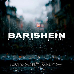 Suraj Yadav的專輯Barishein
