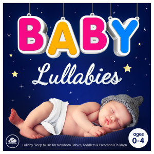 Baby Lullabies - Lullaby Sleep Music for Newborn Babies, Toddlers and Preschool Children
