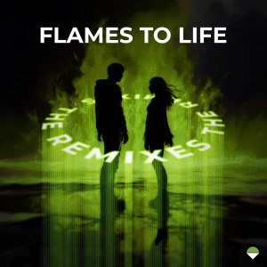 Listen to Flames to Life (TwoSides Remix) song with lyrics from Greenice