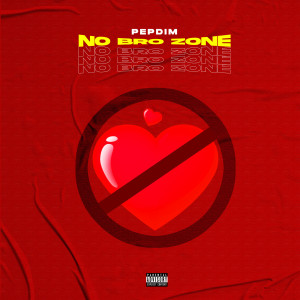 Dengarkan No Bro Zone (Explicit) lagu dari PEPDIM dengan lirik
