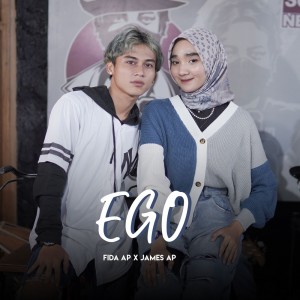 Dengarkan Ego lagu dari Fida AP dengan lirik