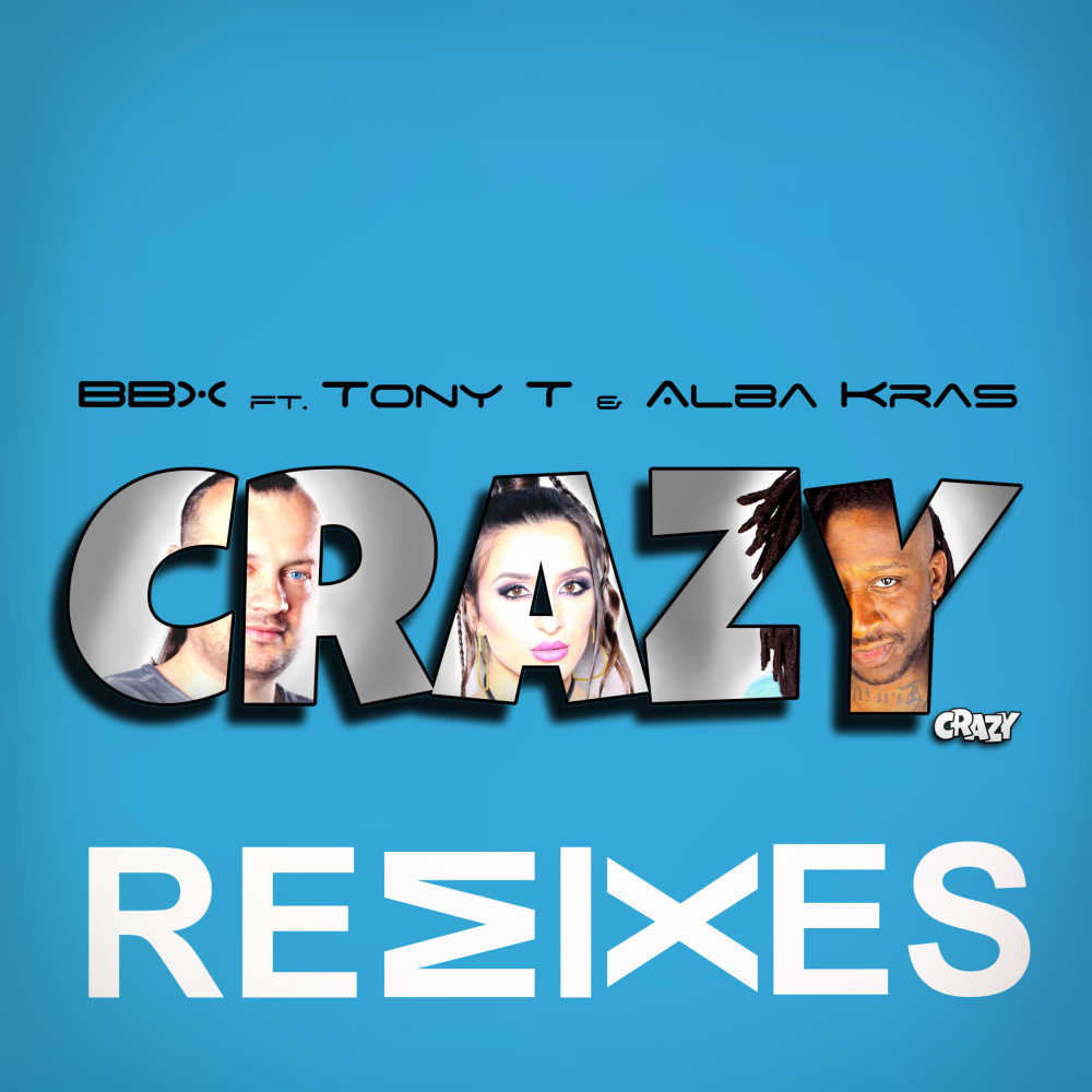 Crazy 2024 (BBX Remix)