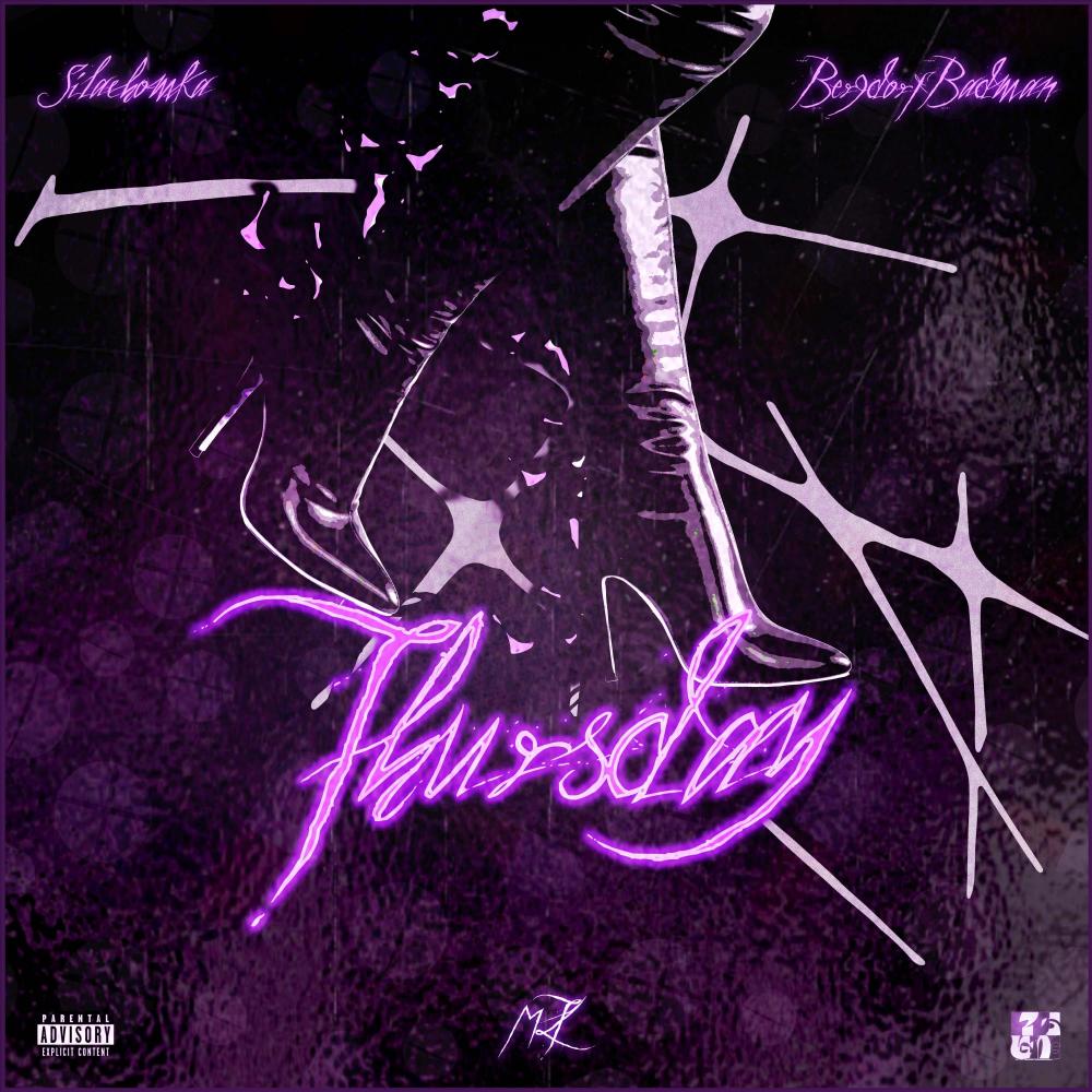 Thursday (feat. silachomka & BergdorfBadman) (Explicit)