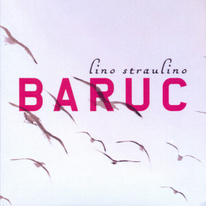 Album Baruc from Lino Straulino
