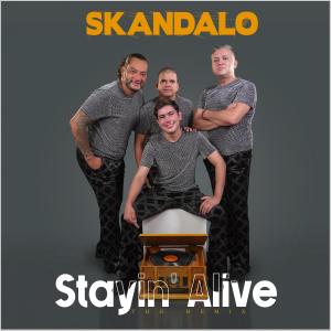 ดาวน์โหลดและฟังเพลง Stayin’ Alive พร้อมเนื้อเพลงจาก Skandalo