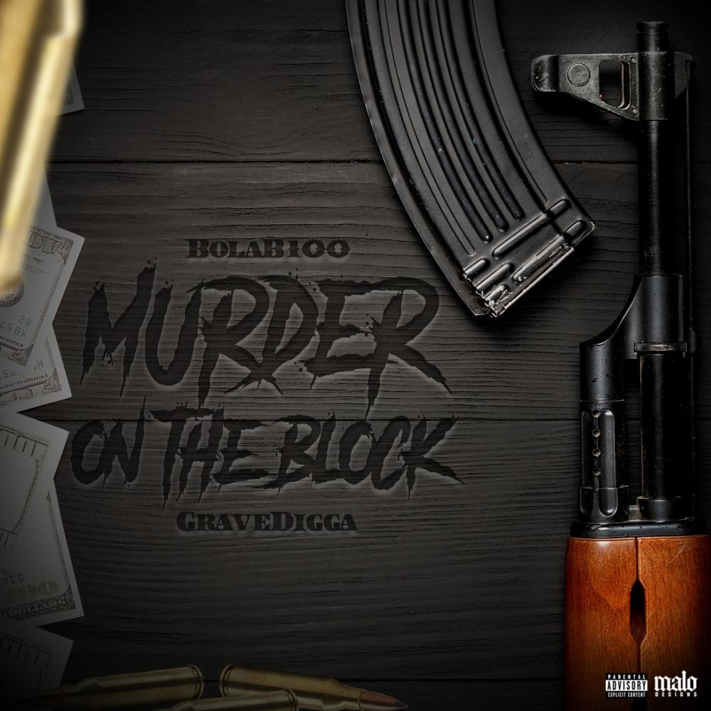 Murder On The Block (feat. Grave Digga 3300) (Explicit)