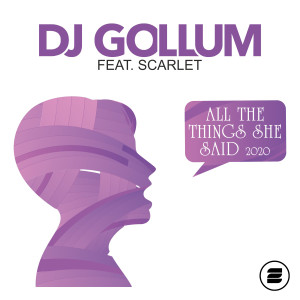 ดาวน์โหลดและฟังเพลง All the Things She Said 2020 (L.A.R.5 Mix) พร้อมเนื้อเพลงจาก DJ Gollum