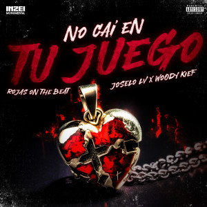 Joselo LV的專輯No Caí En Tu Juego (Explicit)