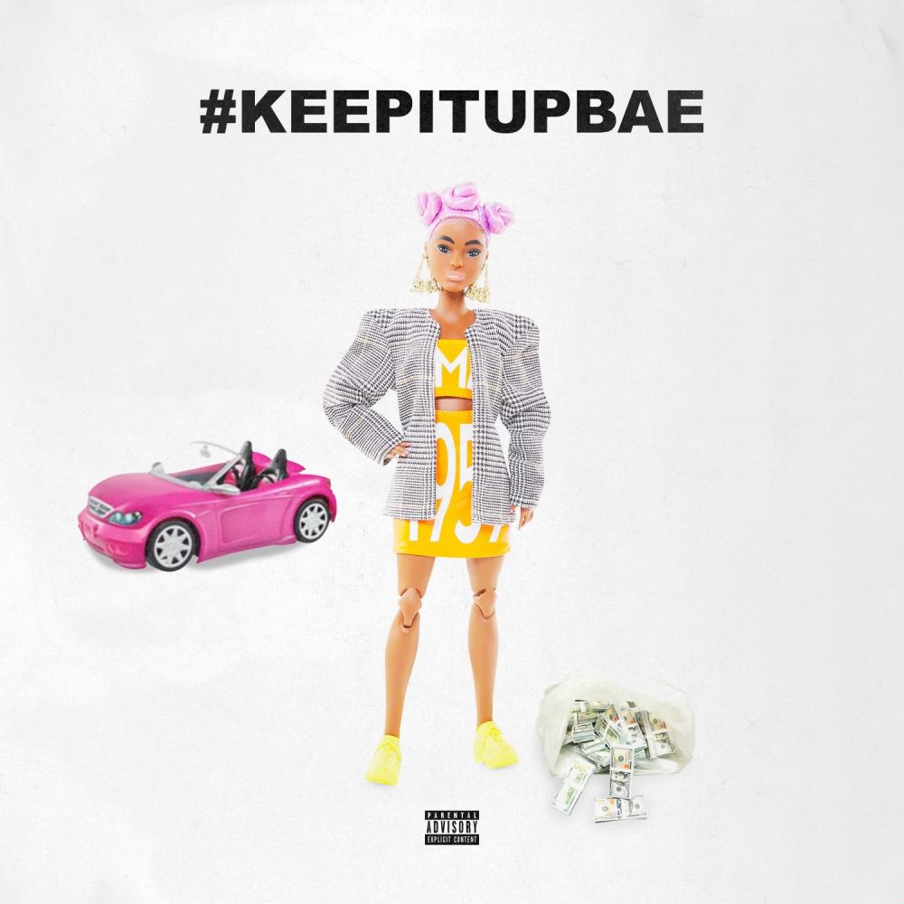 #KEEPITUPBAE (Explicit)