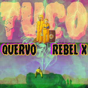 Listen to Tuco (Explicit) song with lyrics from Quervo
