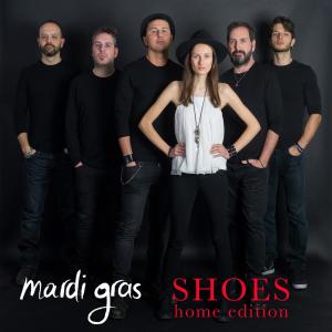 Mardi Gras的專輯Shoes (Home Edition)